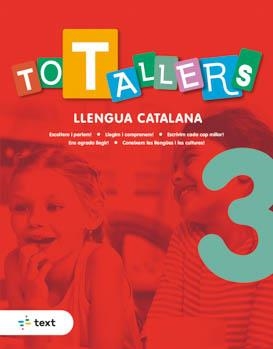 TOT TALLERS LLENGUA 3 | 9788441234680 | TORO I LIENAS, LARA | Llibreria La Gralla | Llibreria online de Granollers