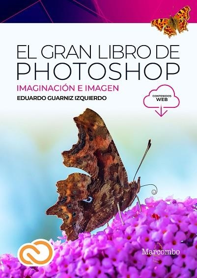 GRAN LIBRO DE PHOTOSHOP, EL | 9788426735539 | GUARNIZ IZQUIERDO, EDUARDO | Llibreria La Gralla | Librería online de Granollers