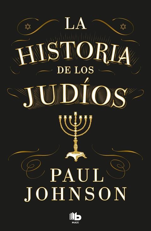 HISTORIA DE LOS JUDÍOS, LA | 9788413147666 | JOHNSON, PAUL | Llibreria La Gralla | Librería online de Granollers