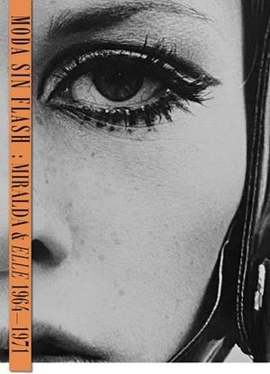 MODA SIN FLASH | 9788419233585 | MIRALDA, ANTONI | Llibreria La Gralla | Librería online de Granollers