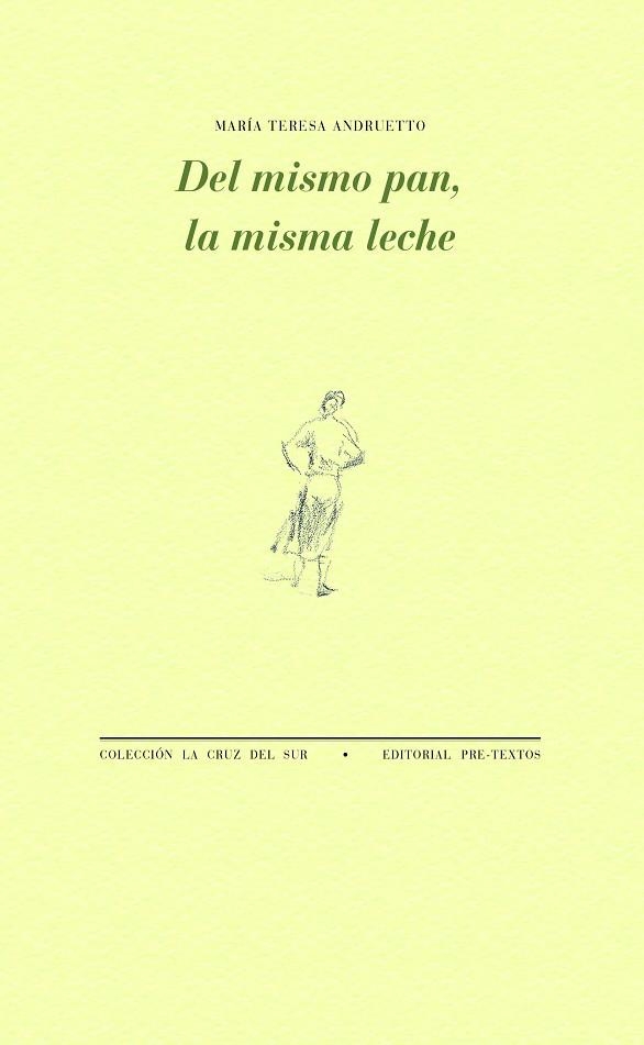 DEL MISMO PAN, LA MISMA LECHE | 9788419633361 | ANDRUETTO, MARÍA TERESA | Llibreria La Gralla | Librería online de Granollers