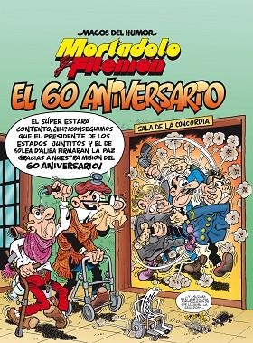 MORTADELO Y FILEMÓN. EL 60 ANIVERSARIO (MAGOS DEL HUMOR 182) | 9788402425744 | IBÁÑEZ, FRANCISCO | Llibreria La Gralla | Librería online de Granollers