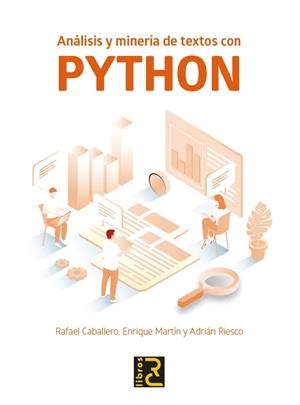 ANALISIS Y MINERIA DE TEXTOS CON PYTHON | 9788412546736 | AA.VV | Llibreria La Gralla | Librería online de Granollers