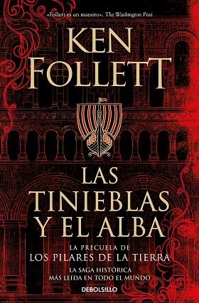 TINIEBLAS Y EL ALBA, LAS  (LA PRECUELA DE LOS PILARES DE LA TIERRA) | 9788466373098 | FOLLETT, KEN | Llibreria La Gralla | Llibreria online de Granollers