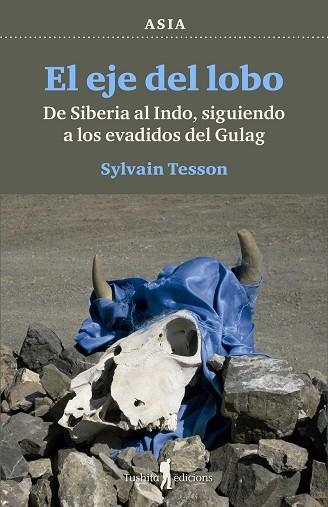 EJE DEL LOBO, EL | 9788412698800 | TESSON, SYLVAIN | Llibreria La Gralla | Librería online de Granollers