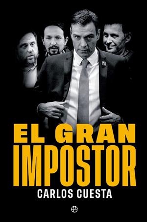 EL GRAN IMPOSTOR | 9788413846415 | CUESTA, CARLOS | Llibreria La Gralla | Llibreria online de Granollers