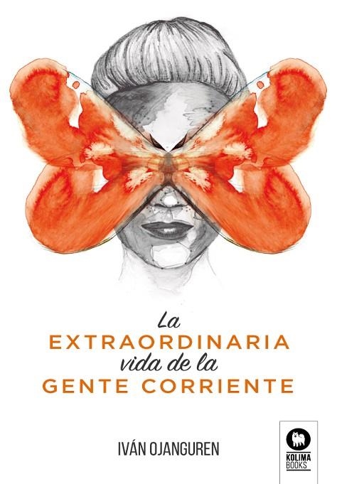 EXTRAORDINARIA VIDA DE LA GENTE CORRIENTE, LA  | 9788418263361 | OJANGUREN, IVÁN | Llibreria La Gralla | Llibreria online de Granollers
