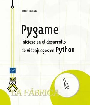 PYGAME - INÍCIESE EN EL DESARROLLO DE VIDEOJUEGOS EN PYTHON | 9782409041938 | PRIEUR, BENOÎT | Llibreria La Gralla | Llibreria online de Granollers