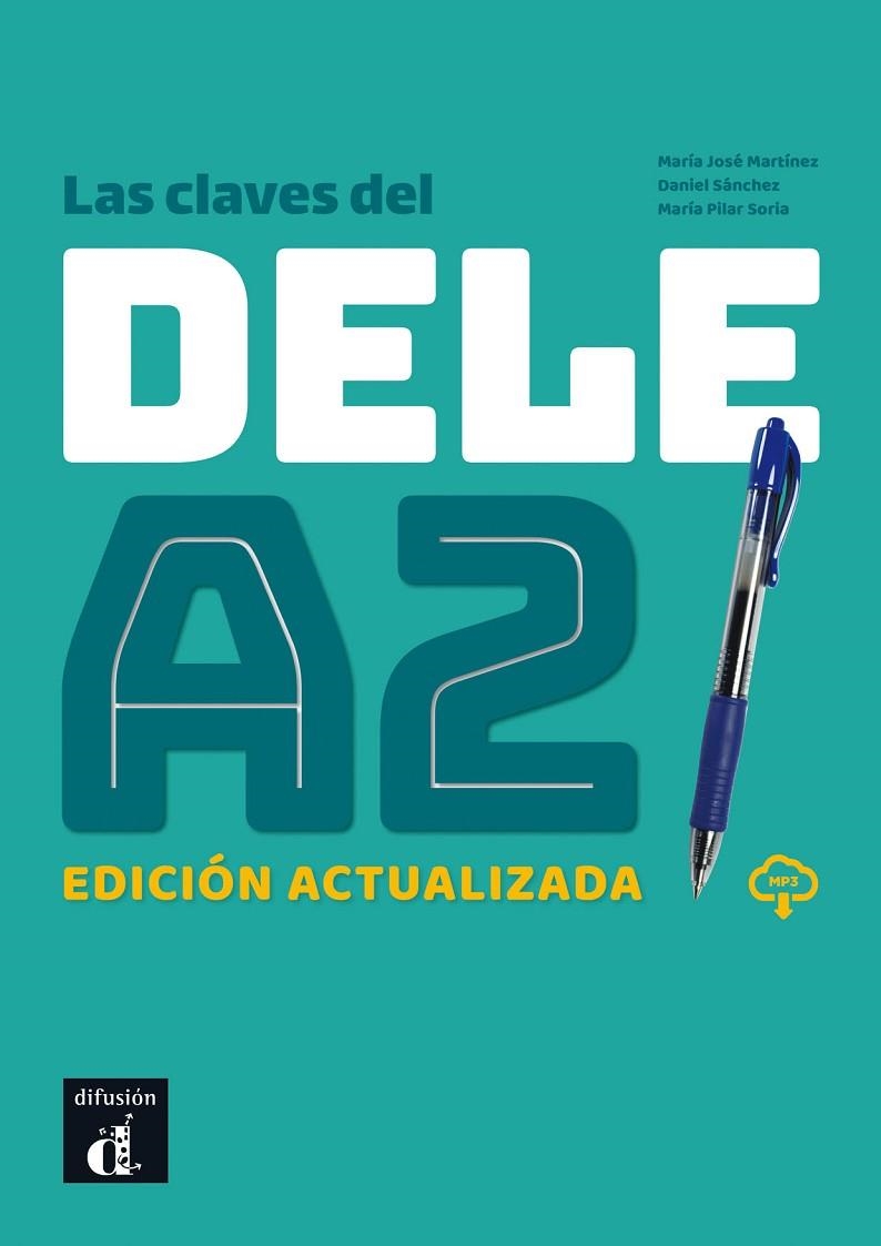 CLAVES DEL NUEVO DELE A2, LAS. (VERSION 2020) | 9788417260699 | SORIA, Mª PILAR / MARTINEZ, Mª JOSÉ / SÁNCHEZ, DANIEL | Llibreria La Gralla | Llibreria online de Granollers