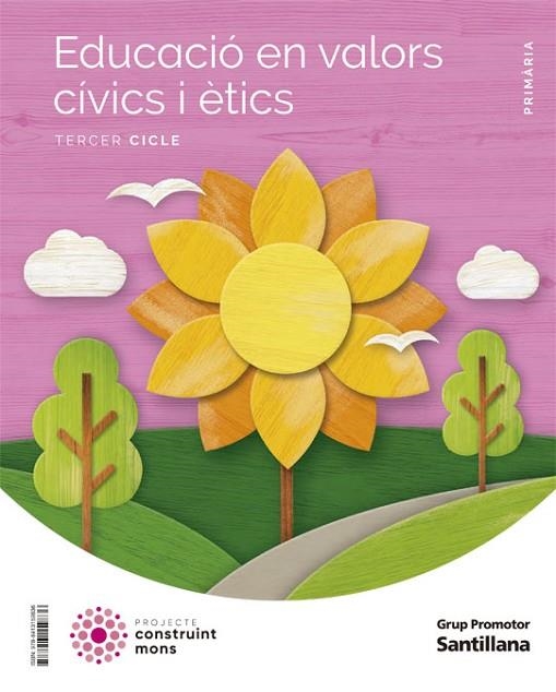 EDUCACIO EN VALORS CIVICS I ETICS TERCER CICLE PRI CONSTRUINT MONS | 9788413159836 | AAVV | Llibreria La Gralla | Llibreria online de Granollers