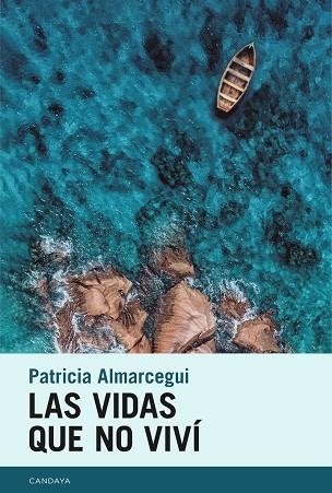 VIDAS QUE NO VIVÍ, LAS | 9788418504617 | ALMARCEGUI, PATRICIA | Llibreria La Gralla | Llibreria online de Granollers