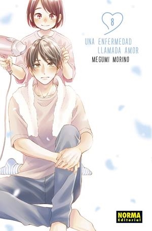 UNA ENFERMEDAD LLAMADA AMOR 08 | 9788467963564 | MEGUMI MORINO | Llibreria La Gralla | Librería online de Granollers