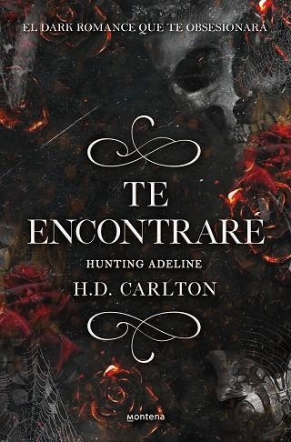 TE ENCONTRÉ (HAUNTING ADELINE 2) | 9788418483912 | CARLTON, H.D. | Llibreria La Gralla | Llibreria online de Granollers