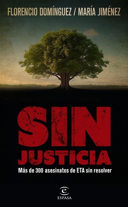 SIN JUSTICIA | 9788467070934 | FLORENCIO DOMINGUEZ | Llibreria La Gralla | Librería online de Granollers
