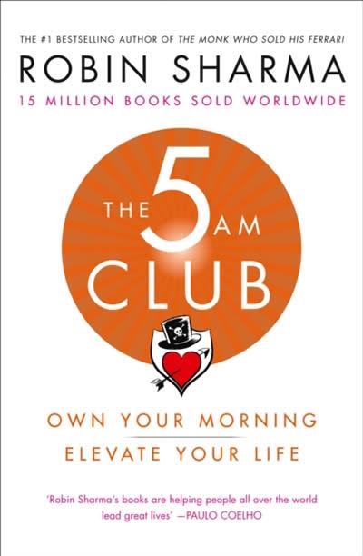 THE 5 AM CLUB : OWN YOUR MORNING. ELEVATE YOUR LIFE. | 9780008312831 | SHARMA, ROBIN | Llibreria La Gralla | Llibreria online de Granollers