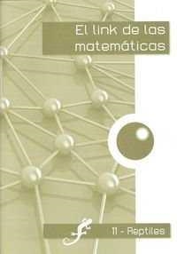 EL LINK DE LAS MATEMÁTICAS REPTILES-11 | 9788494384141 | CORTS ROVIRA, Mª TERESA | Llibreria La Gralla | Librería online de Granollers