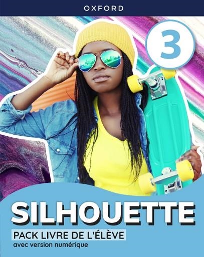 SILHOUETTE 3. LIVRE DE L'ÉLÈVE | 9780190540333 | DZUILKA-HEYWOOD, CORINNE / KENNEDY, YVONNE | Llibreria La Gralla | Librería online de Granollers