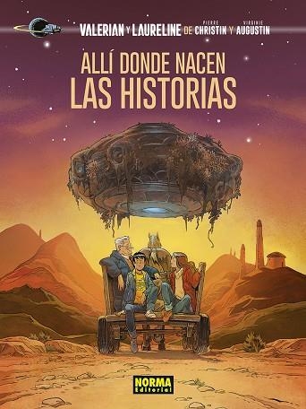 VALERIAN Y LAURELINE. ALLI DONDE NACEN LAS HISTORIAS | 9788467963441 | CHRISTIN / AUGUSTIN | Llibreria La Gralla | Llibreria online de Granollers