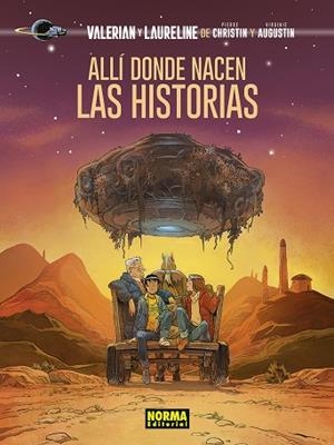 VALERIAN Y LAURELINE. ALLI DONDE NACEN LAS HISTORIAS | 9788467963441 | CHRISTIN / AUGUSTIN | Llibreria La Gralla | Llibreria online de Granollers