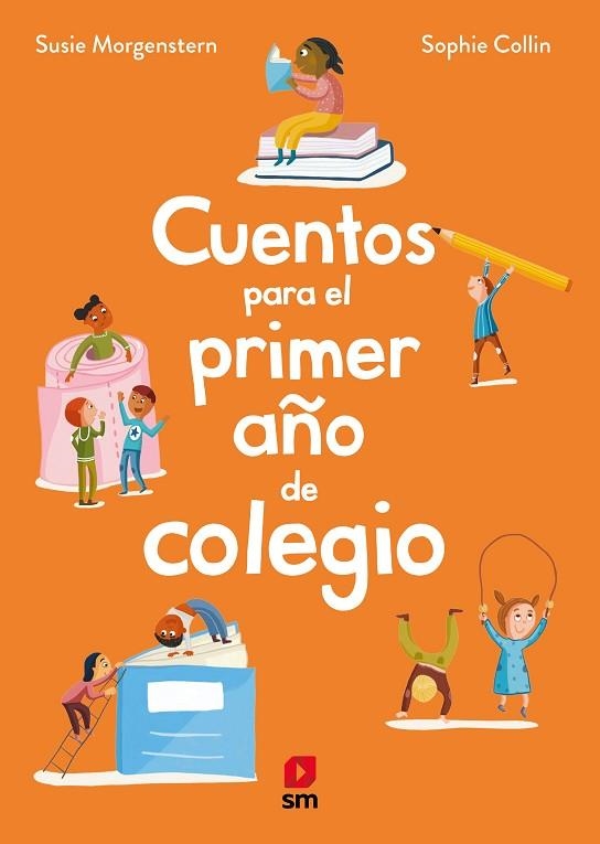 CUENTOS PARA EL PRIMER AÑO DE COLEGIO | 9788419102966 | MORGENSTERN, SUSIE | Llibreria La Gralla | Librería online de Granollers