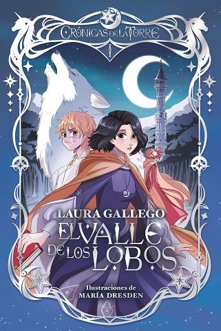 CRÓNICAS DE LA TORRE I. EL VALLE DE LOS LOBOS | 9788419099891 | GALLEGO, LAURA | Llibreria La Gralla | Llibreria online de Granollers