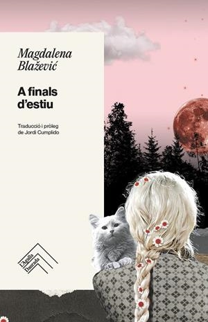 A FINALS D'ESTIU | 9788419515087 | BLA?EVIC, MAGDALENA | Llibreria La Gralla | Librería online de Granollers