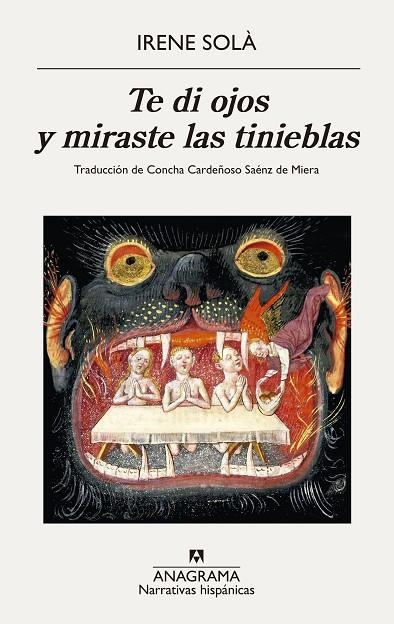 TE DI OJOS Y MIRASTE LAS TINIEBLAS | 9788433906281 | SOLÀ SAEZ, IRENE | Llibreria La Gralla | Llibreria online de Granollers