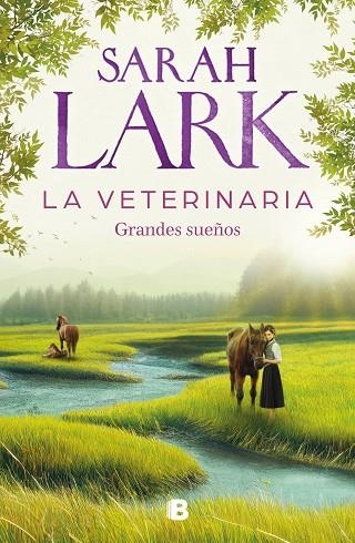 VETERINARIA, LA. GRANDES SUEÑOS | 9788466674812 | LARK, SARAH | Llibreria La Gralla | Librería online de Granollers