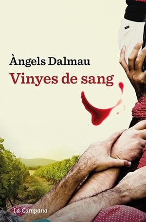 VINYES DE SANG | 9788419245601 | DALMAU, ÀNGELS | Llibreria La Gralla | Llibreria online de Granollers