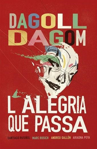 ALEGRIA QUE PASSA, L' | 9788415954927 | DAGOLL DAGOM, S. A. | Llibreria La Gralla | Librería online de Granollers