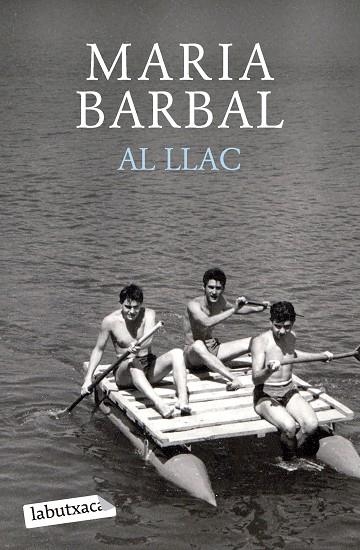 AL LLAC | 9788419107749 | BARBAL, MARIA | Llibreria La Gralla | Llibreria online de Granollers