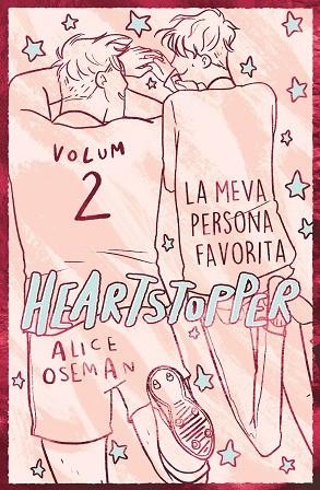 MEVA PERSONA FAVORITA, LA HEARTSTOPPER 2 . EDICIÓ ESPECIAL | 9788419150813 | OSEMAN, ALICE | Llibreria La Gralla | Llibreria online de Granollers