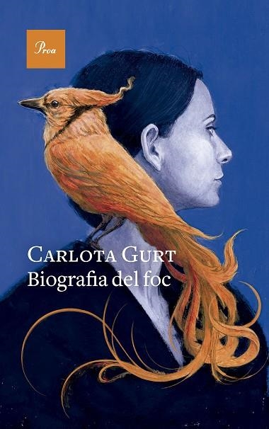BIOGRAFIA DEL FOC | 9788419657299 | GURT, CARLOTA | Llibreria La Gralla | Librería online de Granollers
