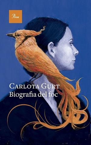 BIOGRAFIA DEL FOC | 9788419657299 | GURT, CARLOTA | Llibreria La Gralla | Llibreria online de Granollers