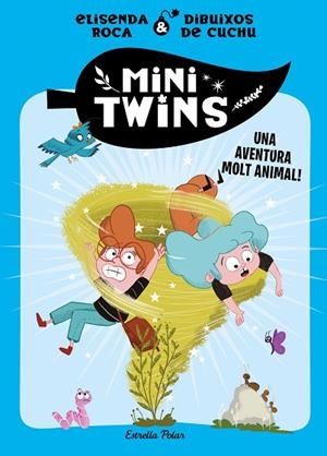 AVENTURA MOLT ANIMAL, UNA !MINITWINS 1. | 9788413896137 | ROCA PALET, ELISENDA | Llibreria La Gralla | Librería online de Granollers