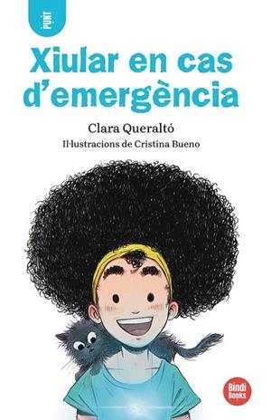 XIULAR EN CAS D'EMERGÈNCIA! | 9788418288586 | QUERALTÓ I OLIVÉ, CLARA | Llibreria La Gralla | Librería online de Granollers