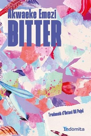 BITTER | 9788419206534 | EMEZI, AKWAEKE | Llibreria La Gralla | Librería online de Granollers