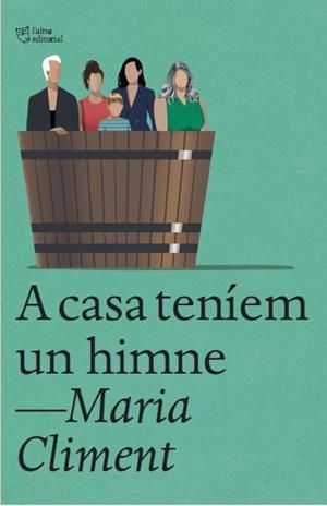 A CASA TENÍEM UN HIMNE | 9788412722741 | CLIMENT, MARIA | Llibreria La Gralla | Librería online de Granollers