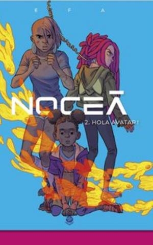 NOCEÀ 2. HOLA AVATAR! | 9788412614497 | EFA, RICARD | Llibreria La Gralla | Llibreria online de Granollers