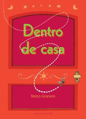 DENTRO DE CASA | 9788412267792 | GRANERO, GRANERO | Llibreria La Gralla | Librería online de Granollers