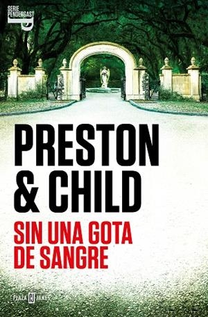 SIN UNA GOTA DE SANGRE (INSPECTOR PENDERGAST 20) | 9788401030956 | DOUGLAS PRESTON Y LINCOLN CHILD | Llibreria La Gralla | Llibreria online de Granollers