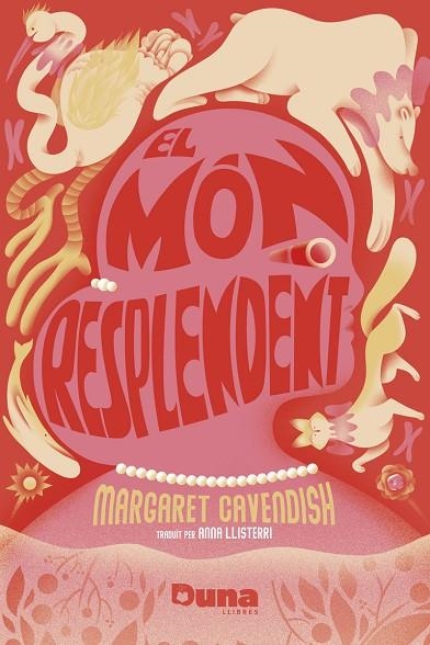 MÓN RESPLENDENT, EL | 9788412683240 | CAVENDISH, MARGARET | Llibreria La Gralla | Llibreria online de Granollers