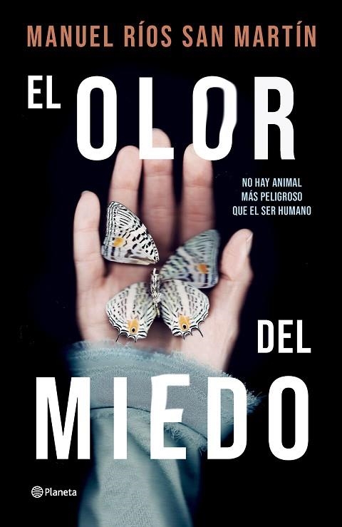OLOR DEL MIEDO, EL | 9788408276593 | RÍOS SAN MARTÍN, MANUEL | Llibreria La Gralla | Llibreria online de Granollers