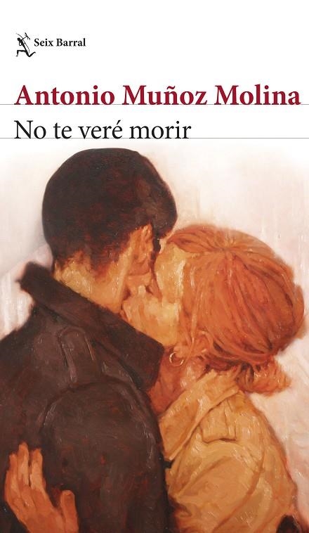 NO TE VERÉ MORIR | 9788432242328 | MUÑOZ MOLINA, ANTONIO | Llibreria La Gralla | Llibreria online de Granollers