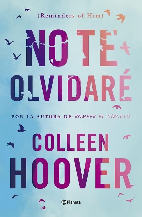 NO TE OLVIDARÉ (REMINDERS OF HIM) | 9788408277170 | HOOVER, COLLEEN | Llibreria La Gralla | Librería online de Granollers