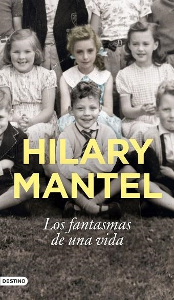 FANTASMAS DE UNA VIDA, LOS | 9788423363896 | MANTEL, HILARY | Llibreria La Gralla | Llibreria online de Granollers