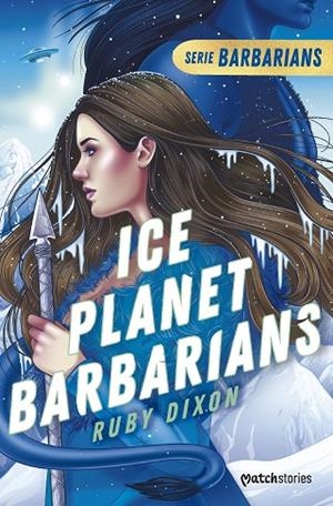 ICE PLANET BARBARIANS | 9788408277194 | DIXON, RUBY | Llibreria La Gralla | Librería online de Granollers