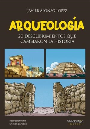 ARQUEOLOGÍA | 9788413612935 | ALONSO LÓPEZ, JAVIER ; BARBEITO JEREZ, CRISTIAN | Llibreria La Gralla | Llibreria online de Granollers