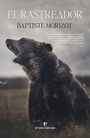RASTREADOR, EL | 9788419158376 | MORIZOT, BAPTISTE | Llibreria La Gralla | Librería online de Granollers
