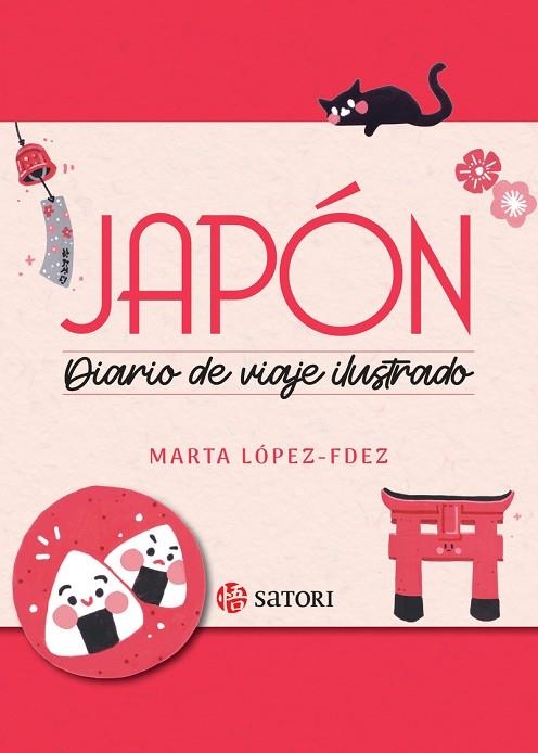 JAPÓN, DIARIO DE UN VIAJE ILUSTRADO | 9788419035561 | LÓPEZ-FDEZ, MARTA | Llibreria La Gralla | Llibreria online de Granollers